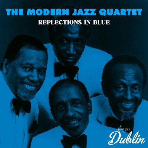 Modern Jazz Quartet - Reflections in Blue (Remastered) (2025) [Hi-Res]