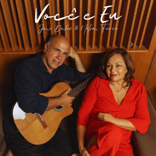 Jane Duboc, Nelson Faria - Você e Eu (2025)