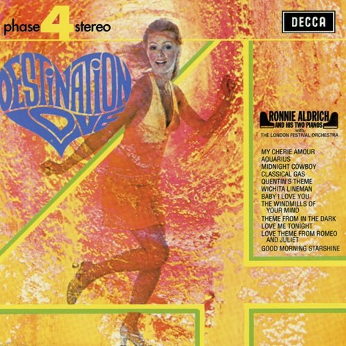 Ronnie Aldrich & His 2 Pianos, The London Festival Orchestra - Destination Love (1969)