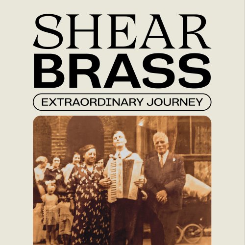 Shear Brass - Extraordinary Journey (2025) Hi-Res