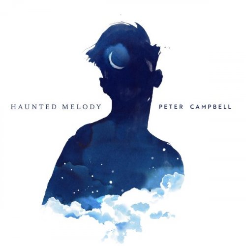 Peter Campbell - Haunted Melody (2025)