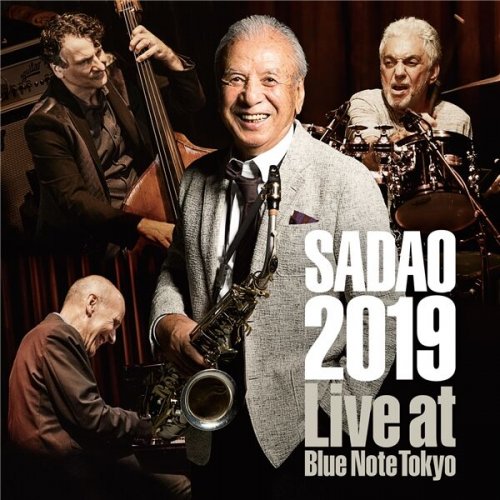 Sadao Watanabe - Sadao 2019 (Live at Blue Note Tokyo) (2019) [Hi-Res]