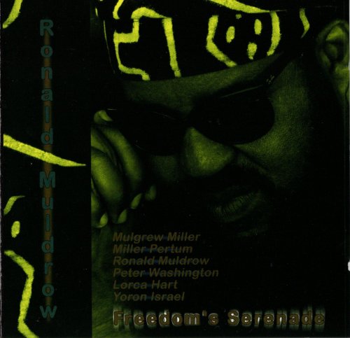 Ronald Muldrow - Freedom's Serenade (1999)