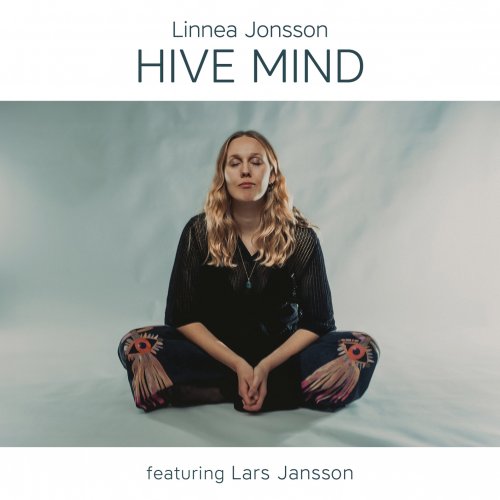 Linnea Jonsson featuring Lars Jansson - Hive Mind (2025) [Hi-Res]