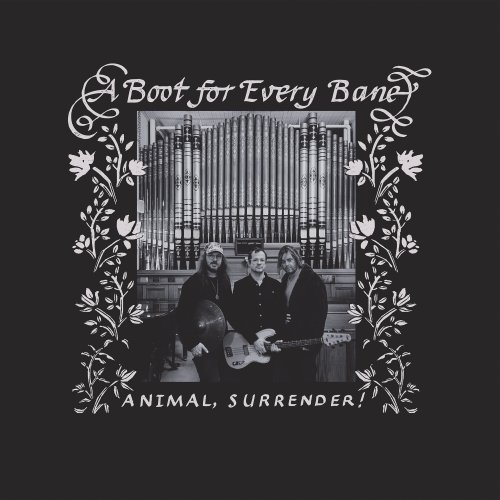 Animal, Surrender! - A Boot For Every Bane (2025) Hi Res