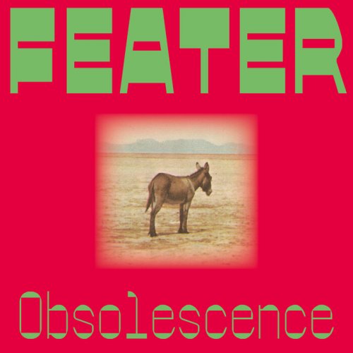 Feater - Obsolescence (2025)