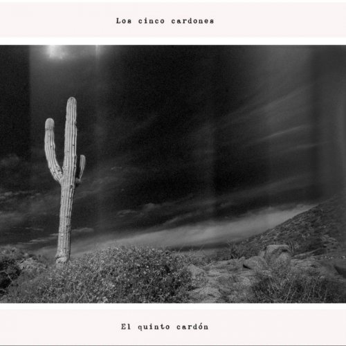 Los Cinco Cardones - El Quinto Cardón (2025)