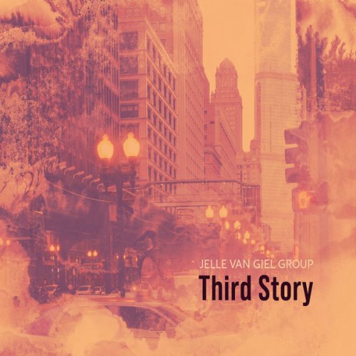 Jelle Van Giel Group - Third Story (2021)