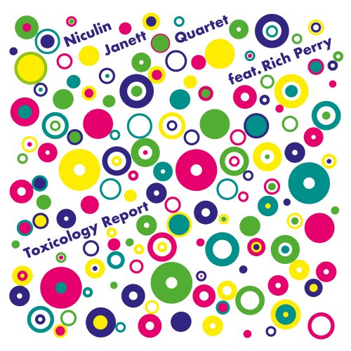 Niculin Janett Quartet - Toxicology Report (2025) Hi-Res