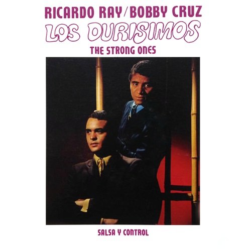 Ricardo "Richie" Ray, Bobby Cruz – Los Durisimos (1968)