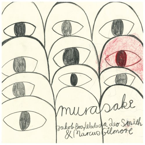 Jakob Bro, Wadada Leo Smith & Marcus Gilmore - Murasaki (2025)