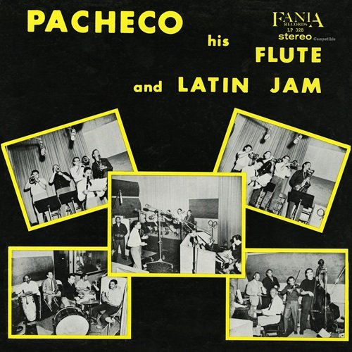 Johnny Pacheco – Pacheco His Flute And Latin Jam (1965)