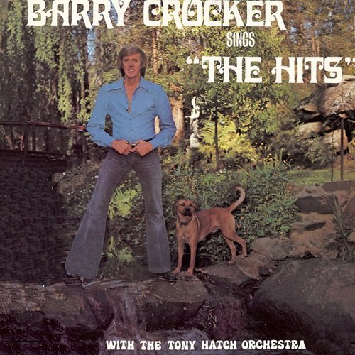 Barry Crocker - Sings the Hits (with The Tony Hatch Orchestra) (1975)