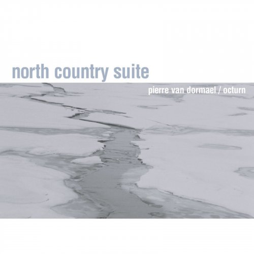 Octurn & Pierre Van Dormael - North Country Suite (2006)