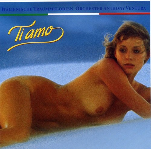Anthony Ventura – Ti Amo - Italienische Traummelodien (1992)