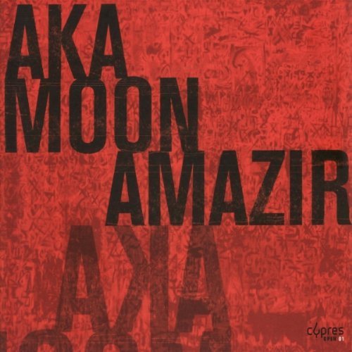 Aka Moon - Amazir (2006)