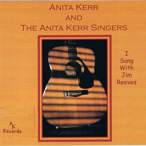 The Anita Kerr Singers – I Sang With Jim Reeves (1972)
