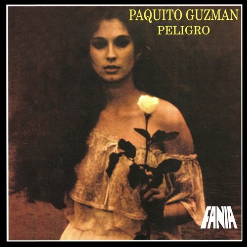 Paquito Guzman – Peligro (1978)