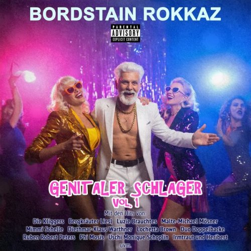 BORDSTAIN ROKKAZ - Genitaler Schlager, Vol. 1 (2025) BORDSTAIN ROKKAZ - Genitaler Schlager, Vol. 1 (2025)