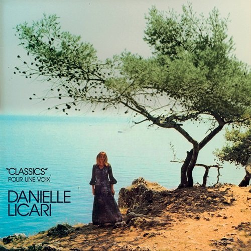 Danielle Licari – "Classics" pour une voix (1969)