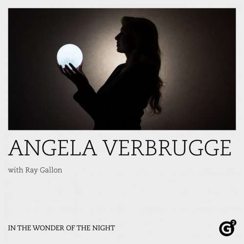 Angela Verbrugge & Ray Gallon - In The Wonder Of The Night (2025) [Hi-Res]