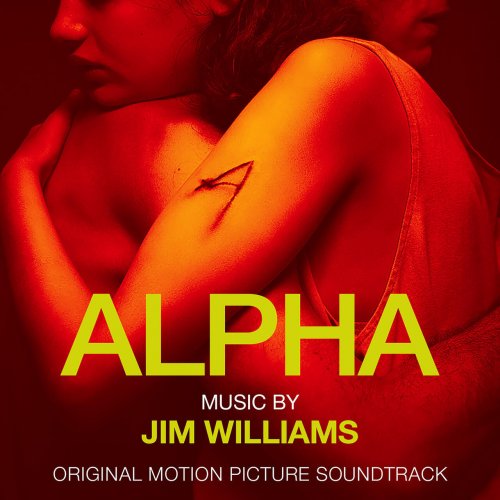 Jim Williams - Alpha (Original Motion Picture Soundtrack) (2025) [Hi-Res]