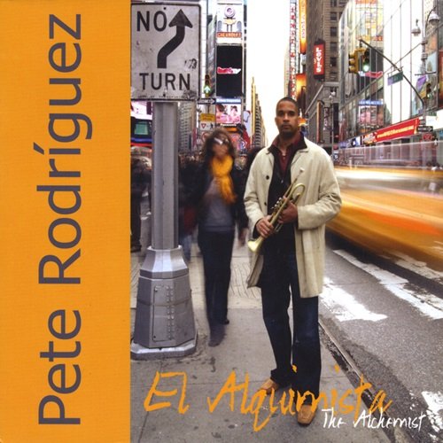 Pete Rodriguez - El Alquimista / The Alchemist (2008)