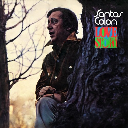 Santos Colón - Love Story (1972)