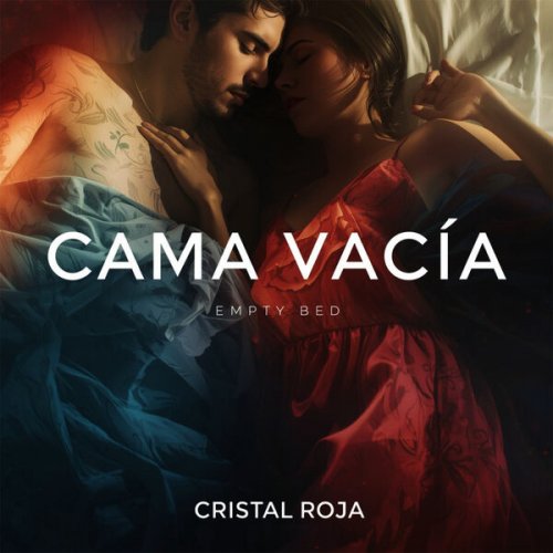 Cristal Roja - Cama vacía (2025)