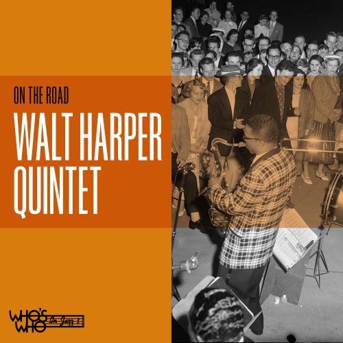 The Walt Harper Quintet - On the Road (2025)
