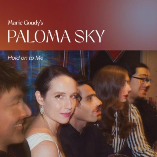 Paloma Sky - Hold on to Me (2024)