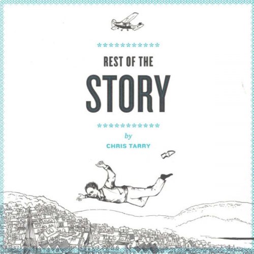 Chris Tarry - Rest OF The Story (2011)