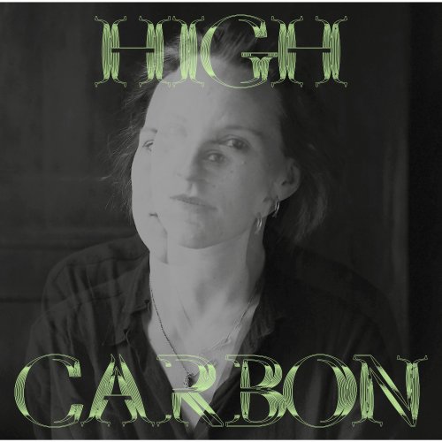 Heleen Van Haegenborgh - High Carbon (2025) [Hi-Res]