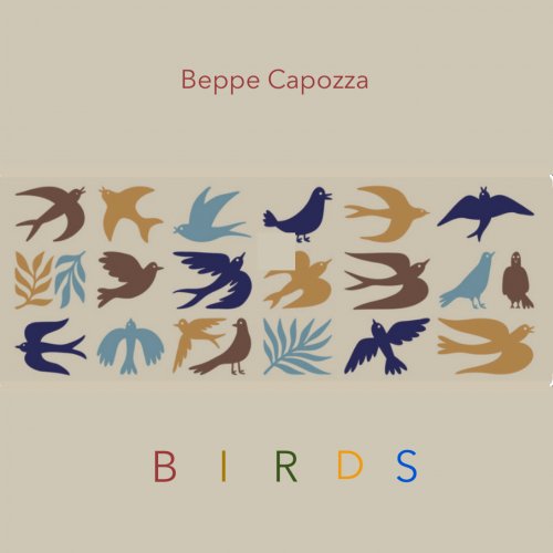 Beppe Capozza - B I R D S (2025) Hi-Res