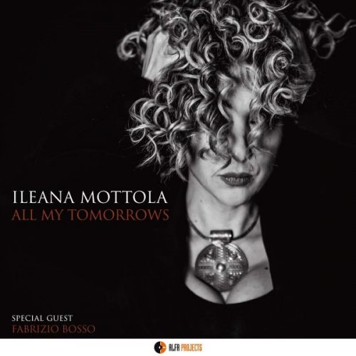 Ileana Mottola - All My Tomorrows (2019)