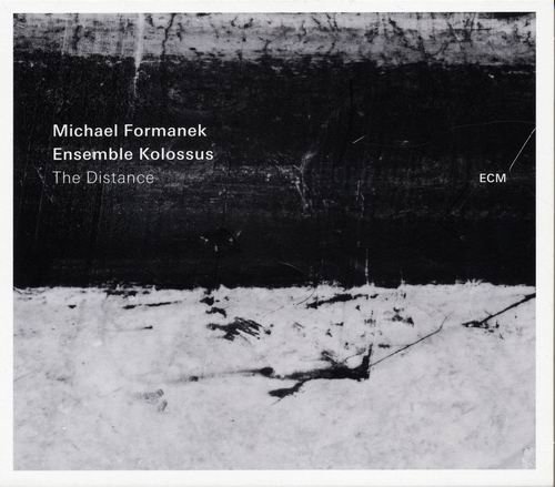 Michael Formanek, Ensemble Kolossus - The Distance (2016)