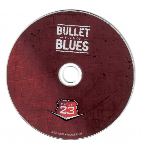 Catch 23 - Bullet Full of Blues (2025)