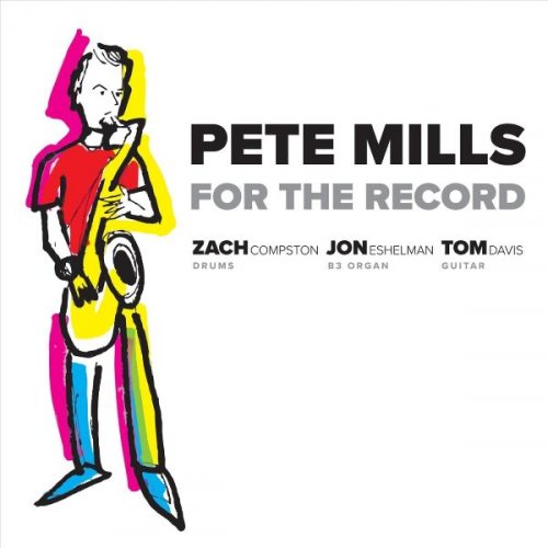 Pete Mills - For The Record (2025)