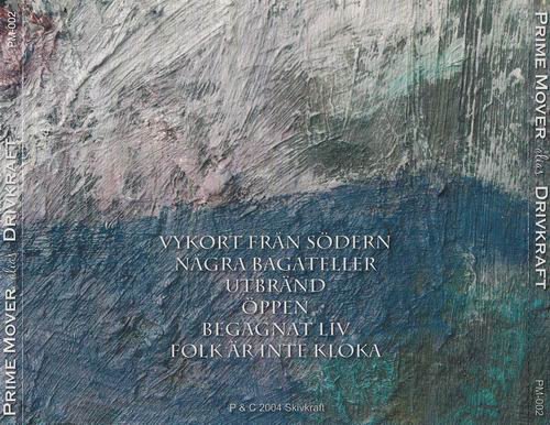 Prime Mover - Alias Drivkraft (2004)