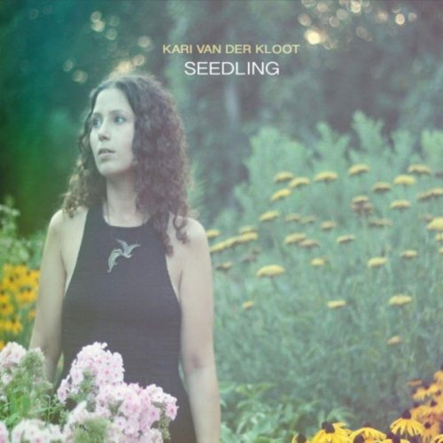Kari van der Kloot - Seedling (2016)