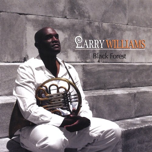 Larry Williams - Black Forest (2006)