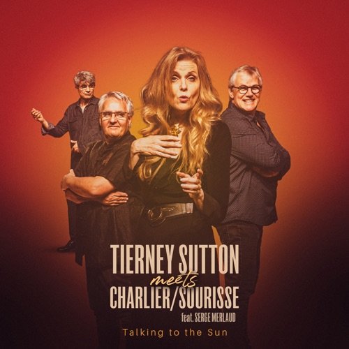 Tierney Sutton, Charlier/Sourisse - Talking to the Sun (2025)