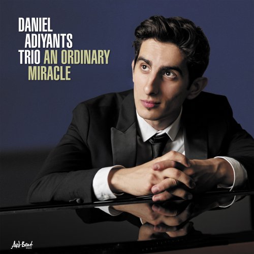 Daniel Adiyants Trio - An Ordinary Miracle (2025) Hi-Res