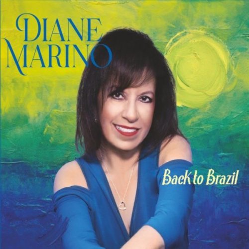 Diane Marino - Back to Brazil (2025)