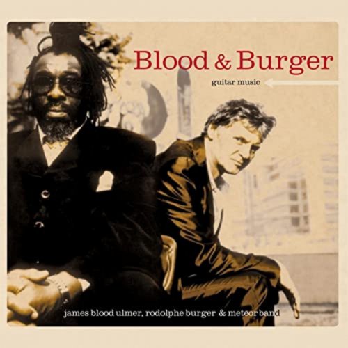 Rodolphe Burger, James Blood Ulmer - Guitar music (2003)
