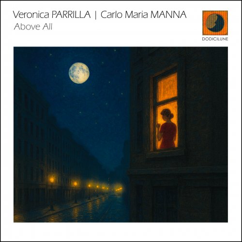 Veronica Parrilla & Carlo Maria Manna - Above All (2025) Hi-Res