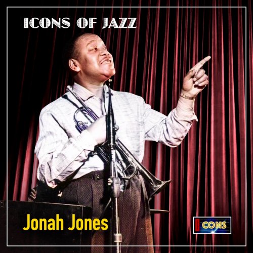 Jonah Jones - Icons of Jazz: Jonah Jones - The Trumpet Man (Remastered) (2025) [Hi-Res]