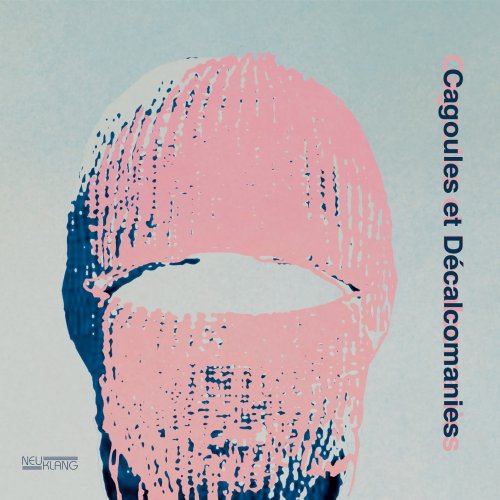 Cagoules et Décalcomanies - Cagoules et Décalcomanies (2025) [Hi-Res]
