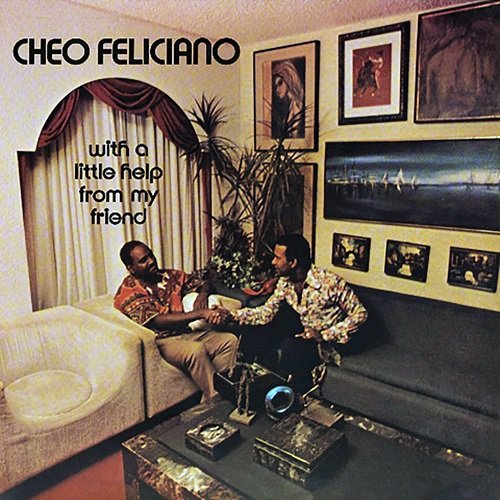 Cheo Feliciano - With A Little Help From My Friend (1973)