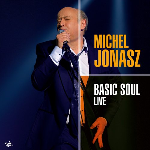 Michel Jonasz - BASIC SOUL (live 2025) (2025) Hi Res